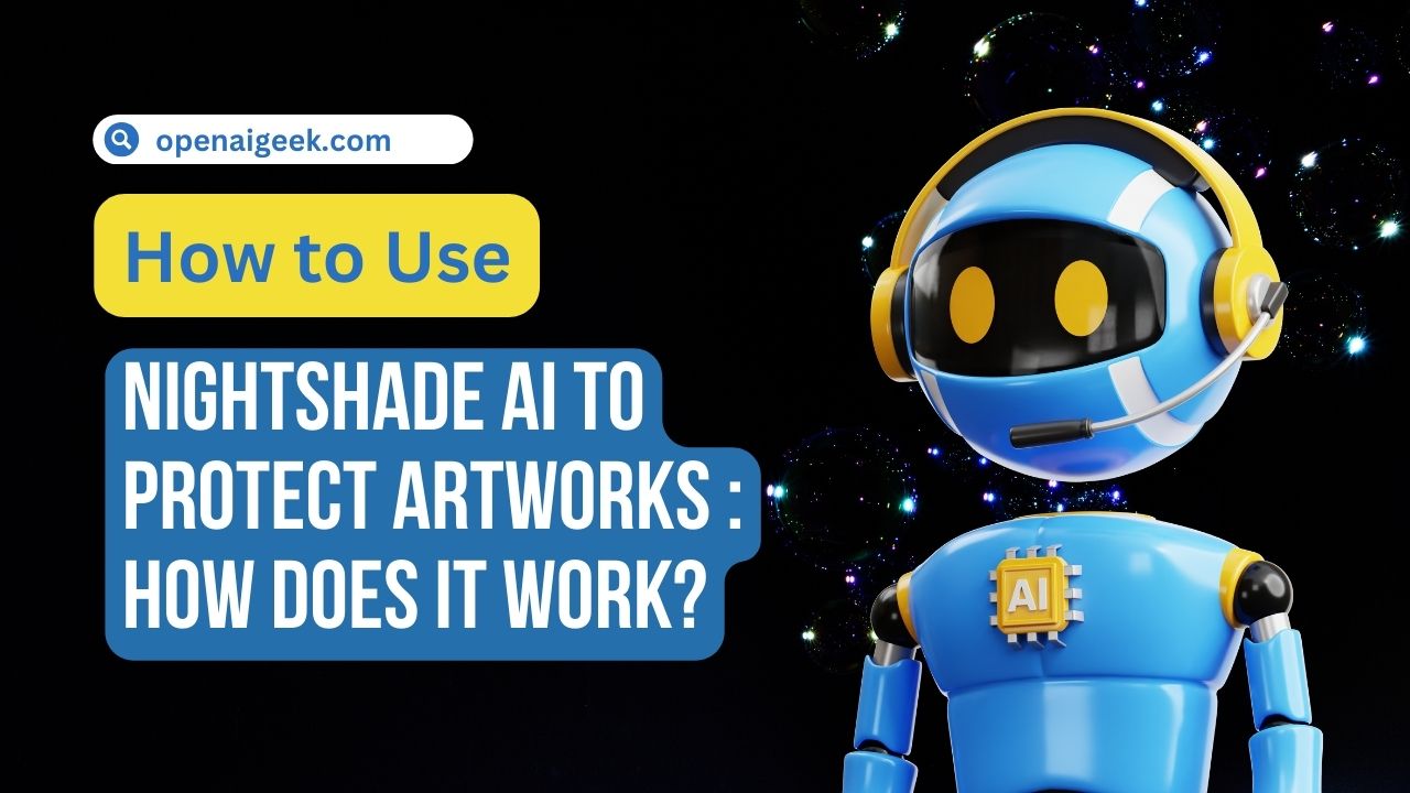 Nightshade AI to Protect Artworks